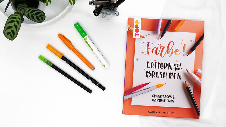 Lettering Bücher - Carla Kamphuis: Farbe! Lettern mit dem Brush Pen